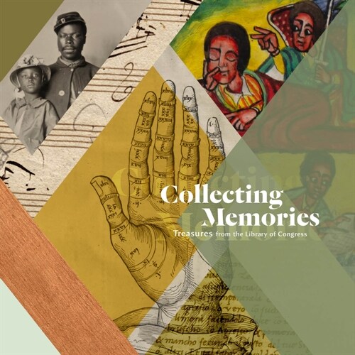 Collecting Memories: Treasures from the Library of Congress (Hardcover)