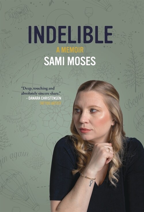 Indelible: A Memoir (Hardcover)