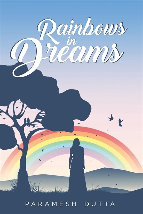 Rainbows in Dreams (Paperback)
