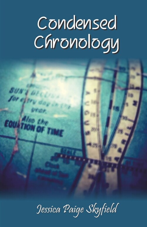 Condensed Chronology (Paperback)