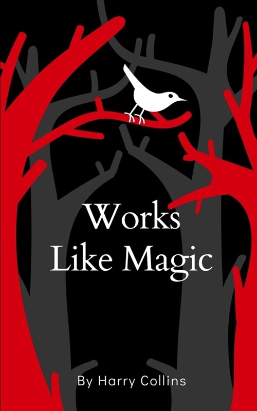 Works Like Magic (Paperback)