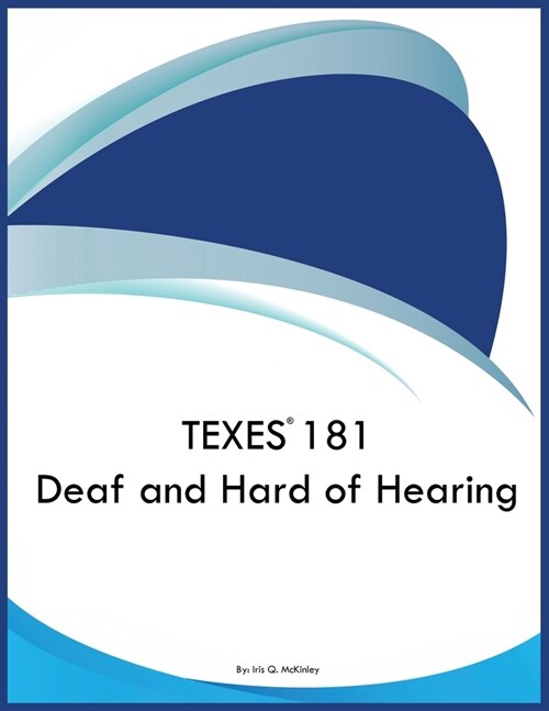 TEXES 181 Deaf and Hard of Hearing (Paperback)