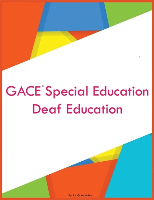 GACE Special Education Deaf Education (Paperback)
