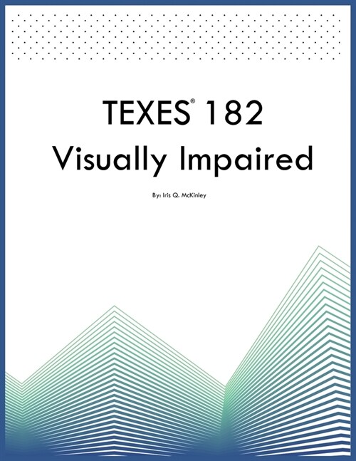 TEXES 182 Visually Impaired (Paperback)