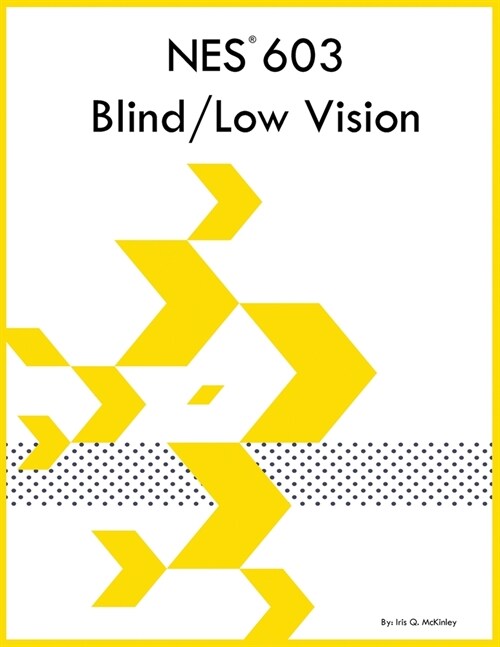 NES 603 Blind/Low Vision (Paperback)