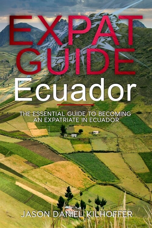 Expat Guide Ecuador (Paperback)