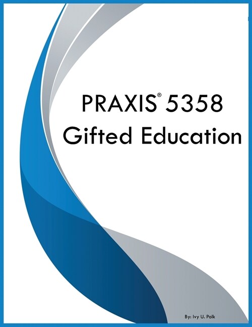 PRAXIS 5358 Gifted Education (Paperback)