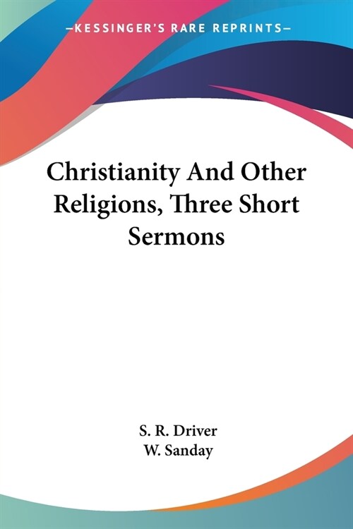 Christianity And Other Religions, Three Short Sermons (Paperback)
