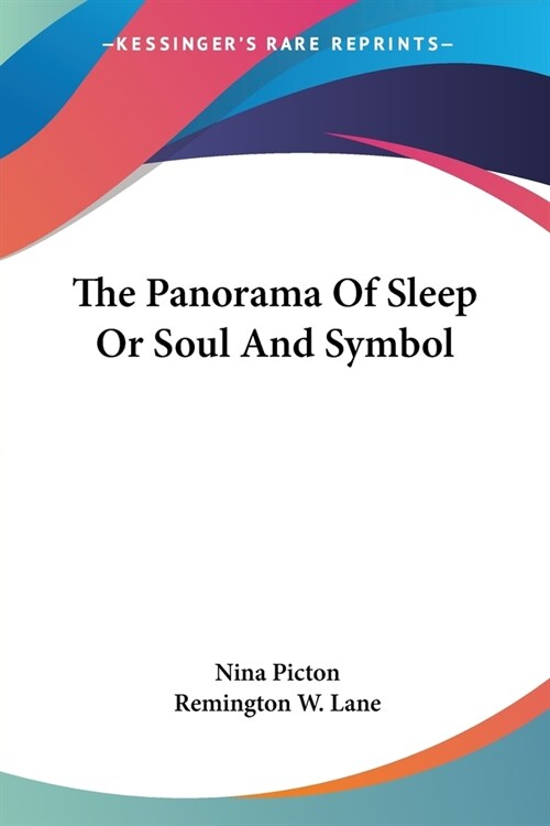 The Panorama Of Sleep Or Soul And Symbol (Paperback)
