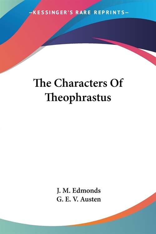 The Characters Of Theophrastus (Paperback)