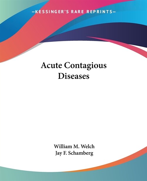Acute Contagious Diseases (Paperback)