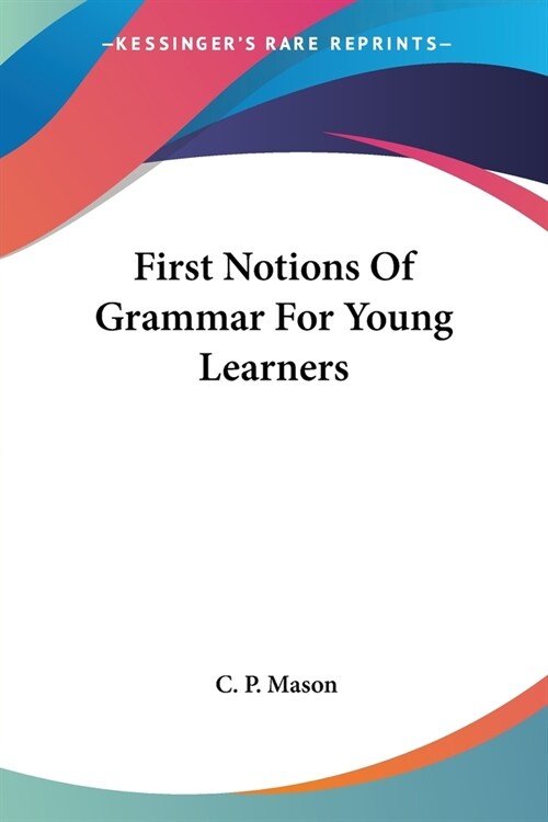First Notions Of Grammar For Young Learners (Paperback)