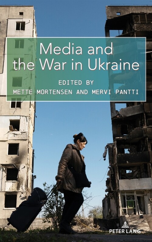 Media and the War in Ukraine (Hardcover)