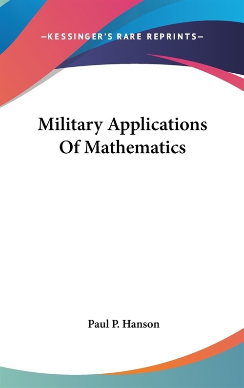 Military Applications Of Mathematics (Hardcover)