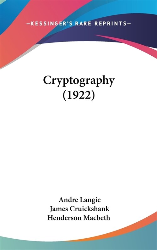Cryptography (1922) (Hardcover)