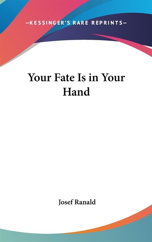 Your Fate Is in Your Hand (Hardcover)