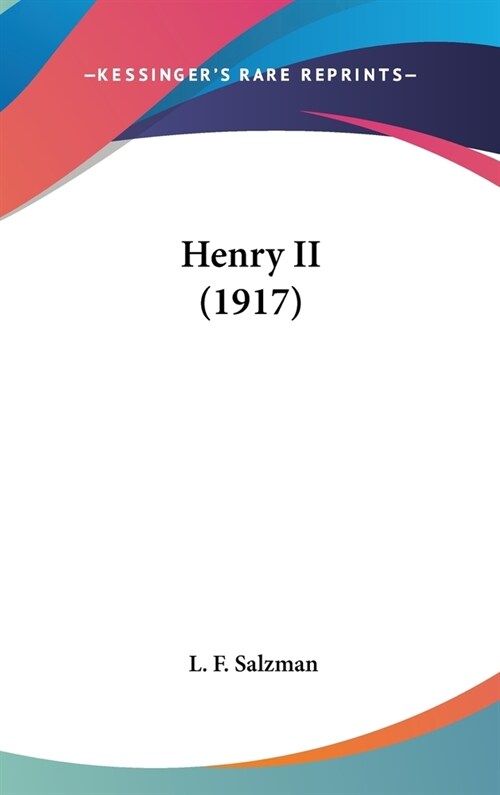 Henry II (1917) (Hardcover)