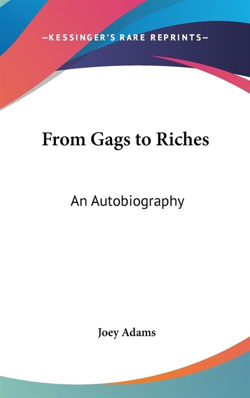 From Gags to Riches: An Autobiography (Hardcover)
