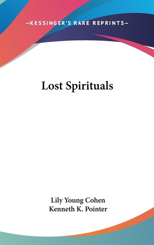 Lost Spirituals (Hardcover)