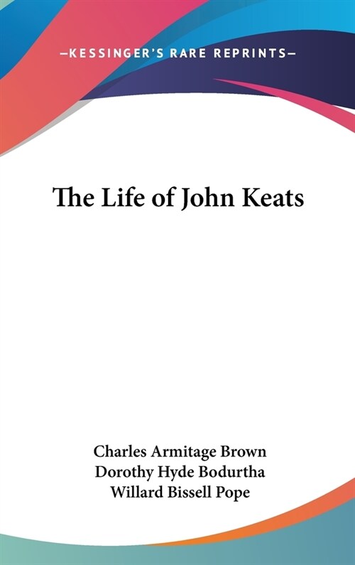 The Life of John Keats (Hardcover)