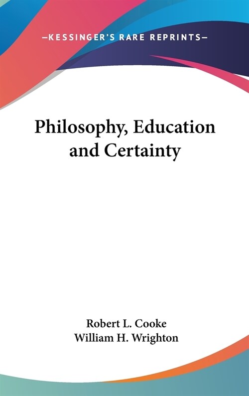 Philosophy, Education and Certainty (Hardcover)