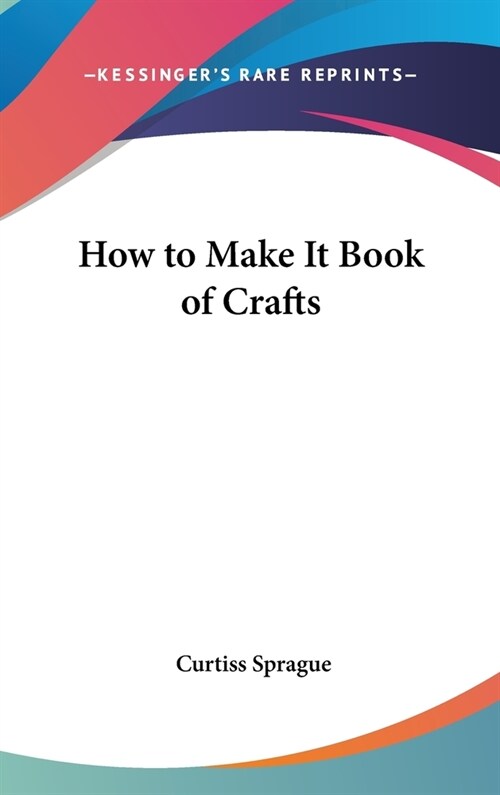 How to Make It Book of Crafts (Hardcover)
