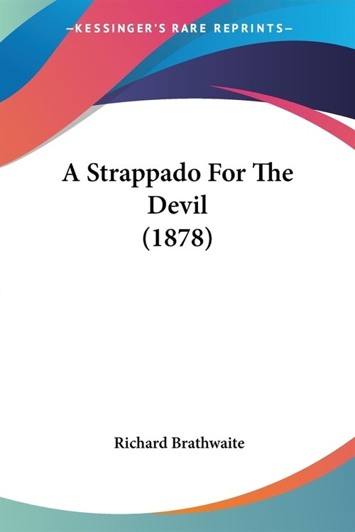 A Strappado For The Devil (1878) (Paperback)