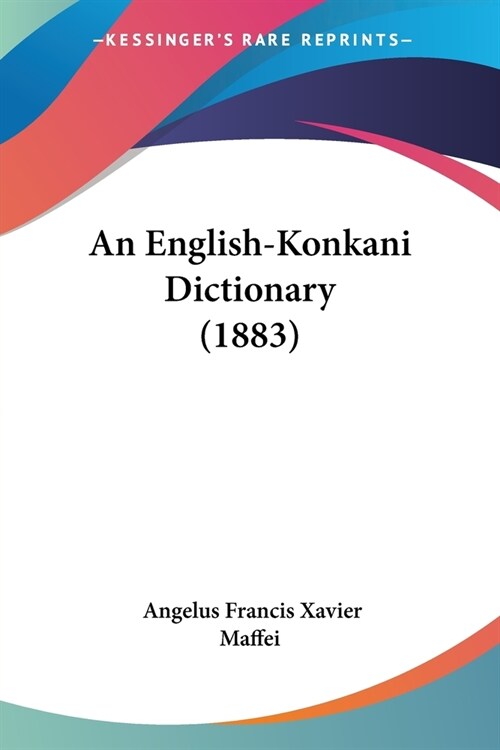 An English-Konkani Dictionary (1883) (Paperback)