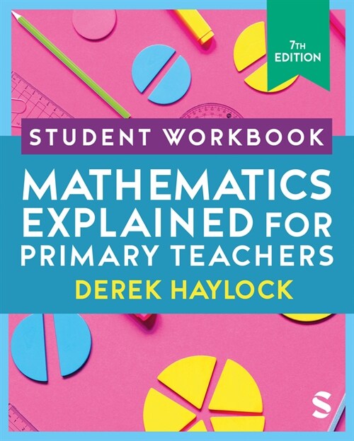 Student Workbook Mathematics Explained for Primary Teachers (Paperback, 7 Revised edition)