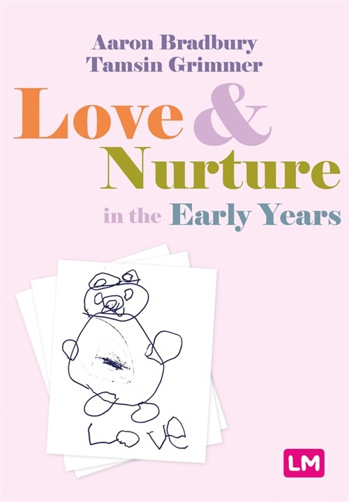 Love and Nurture in the Early Years (Hardcover)