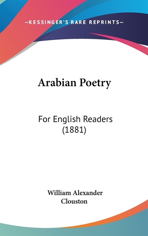 Arabian Poetry: For English Readers (1881) (Hardcover)