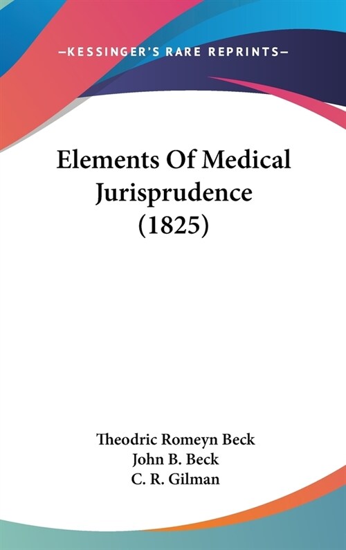 Elements Of Medical Jurisprudence (1825) (Hardcover)