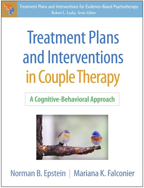 Treatment Plans and Interventions in Couple Therapy: A Cognitive-Behavioral Approach (Hardcover)