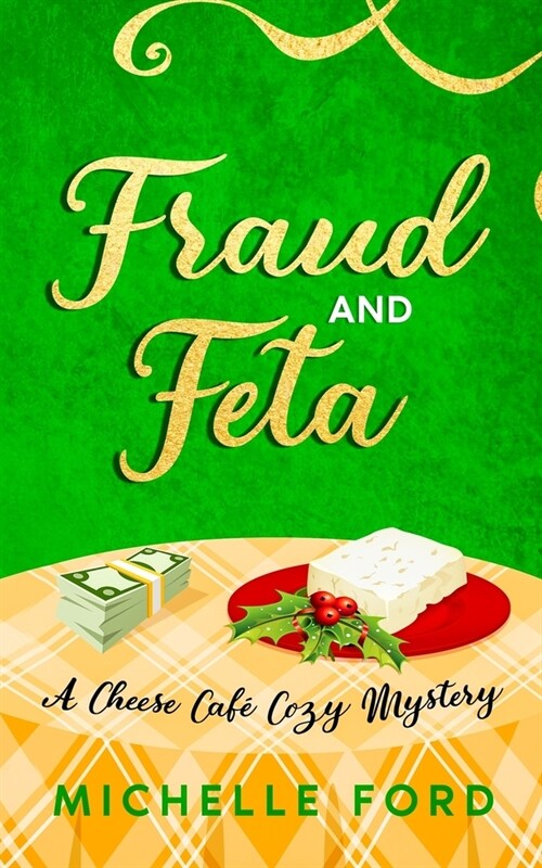 Fraud and Feta (Paperback)