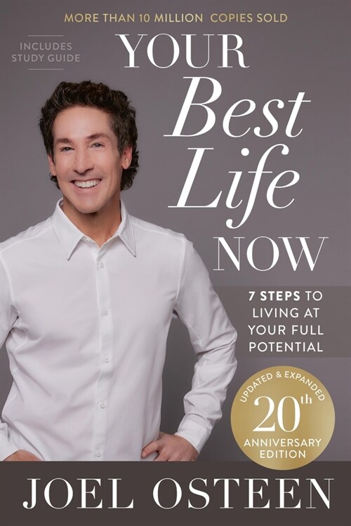 Your Best Life Now (20th Anniversary Edition): 7 Steps to Living at Your Full Potential (Hardcover)