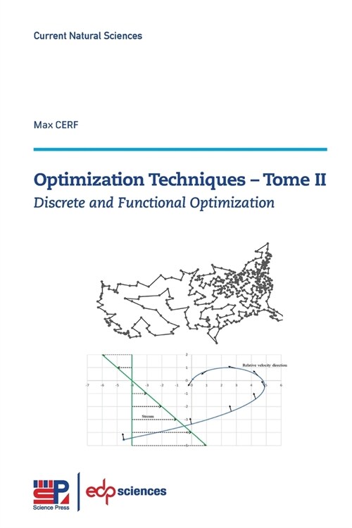 Optimization Techniques - Tome II: Discrete and Functional Optimization (Paperback)