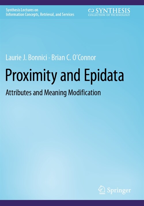Proximity and Epidata: Attributes and Meaning Modification (Paperback, 2022)