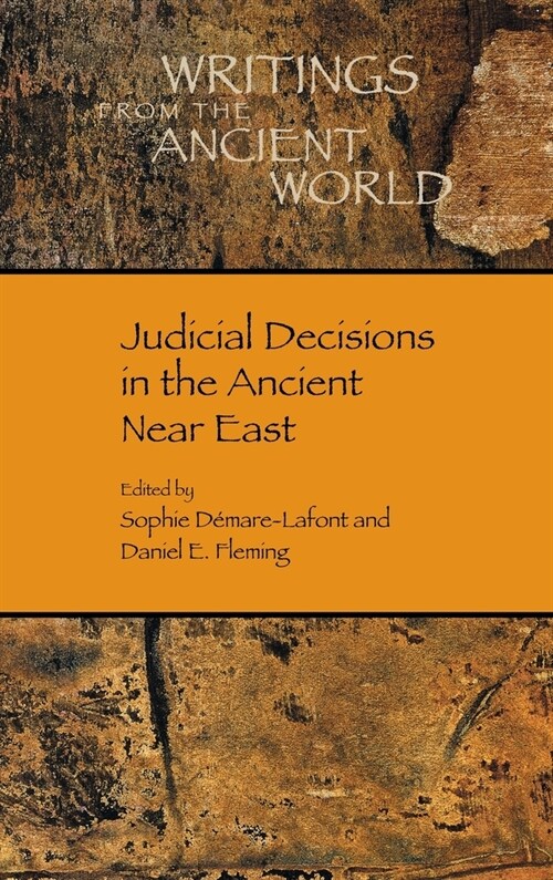 Judicial Decisions in the Ancient Near East (Hardcover)