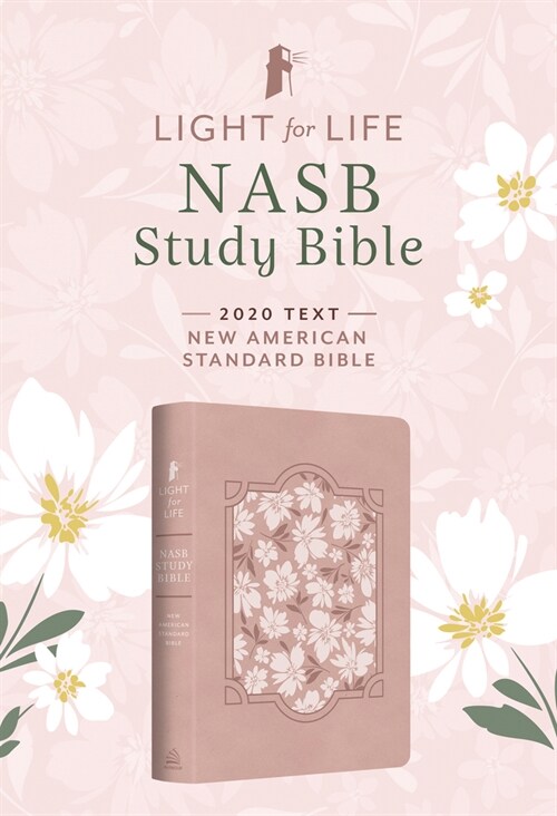 Light for Life NASB Study Bible (Blush Bouquet) (Imitation Leather)