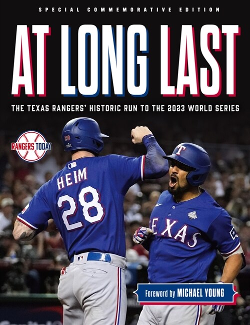 At Long Last: The Texas Rangers Historic Run to the 2023 World Series (Paperback)