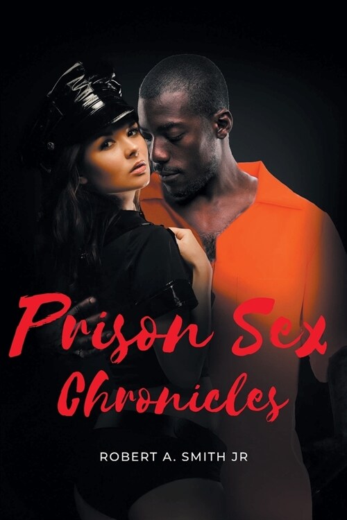 Prison Sex Chronicles (Paperback)