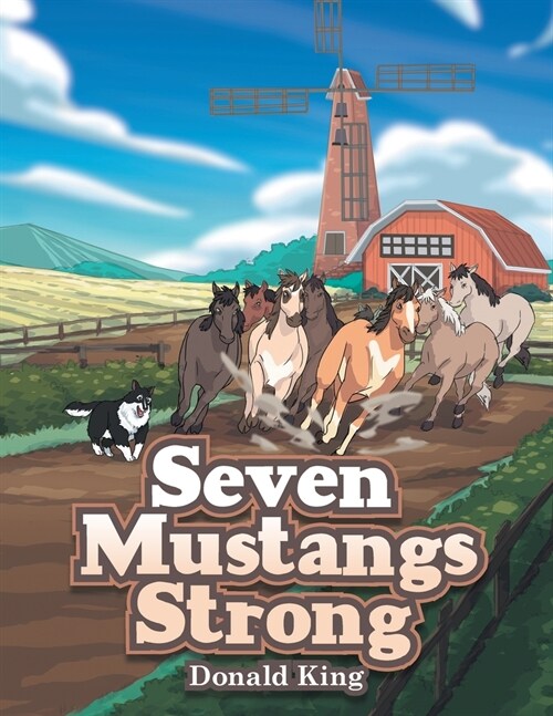 Seven Mustangs Strong (Paperback)