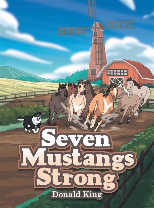 Seven Mustangs Strong (Hardcover)