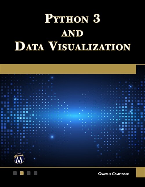 Python 3 and Data Visualization (Paperback)