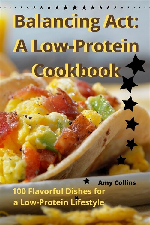 Balancing Act: A Low-Protein Cookbook (Paperback)