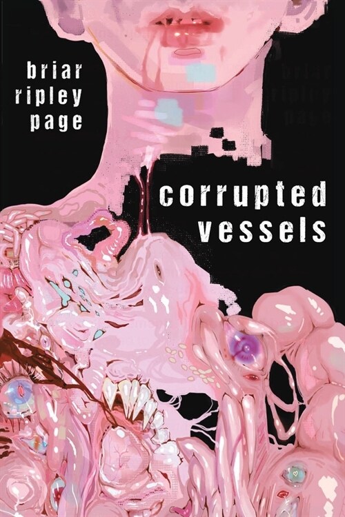 Corrupted Vessels (Paperback)