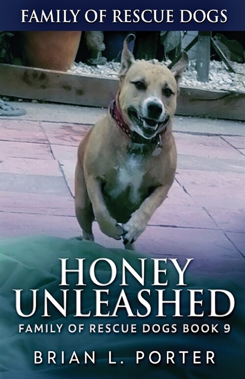 Honey Unleashed (Paperback)