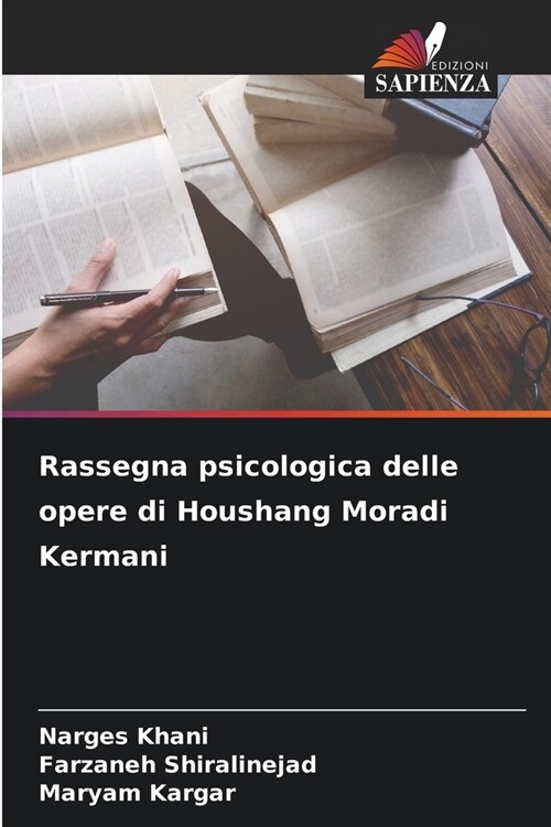 Rassegna psicologica delle opere di Houshang Moradi Kermani (Paperback)