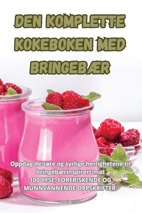 Den Komplette Kokeboken Med Bringeb? (Paperback)