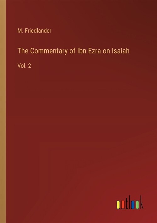 The Commentary of Ibn Ezra on Isaiah: Vol. 2 (Paperback)